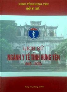 Phát hành sách Lịch sử Ngành Y tế tỉnh Hưng Yên